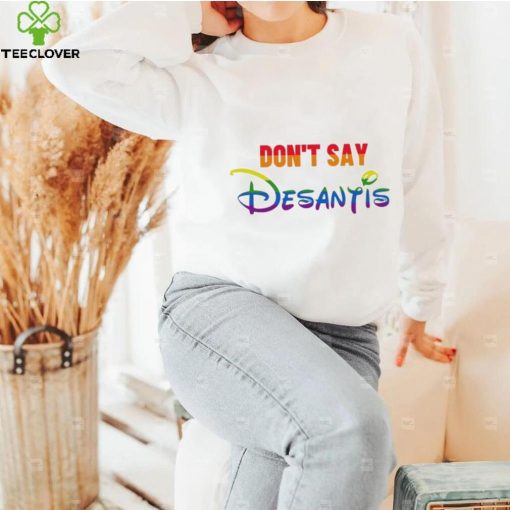 Design Don’t Say DeSantis Florida Say Gay LGBTQ Pride T Shirt t shirt,Hoodie