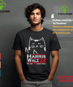 Design Funny Cat Harris Walz ’24 We Are Not Going Back Shirt 2 Design Funny Cat Harris Walz ’24 We Are Not Going Back Shirt