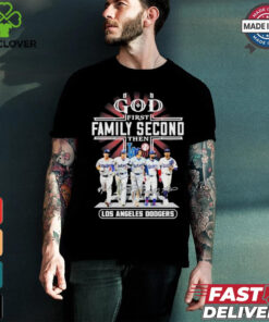 Design God First Family Second Then Los Angeles Dodgers 2024 Signatures Shirt