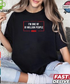 Design I’m One Of 81 Million People 2024 Trump T Shirt 2 Design I’m One Of 81 Million People 2024 Trump T Shirt