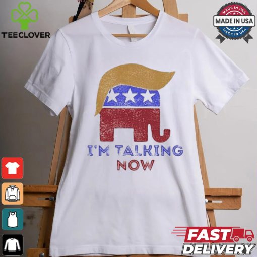 Design Im Talking Now Trump 2024 I’m Talking Now Trump 2024 T Shirt