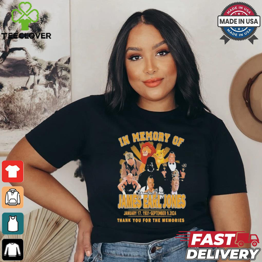 Design In Memory Of James Earl Jones 1931 2024 Thank You For The Memories T Shirt Design In Memory Of James Earl Jones 1931 2024 Thank You For The Memories T Shirt