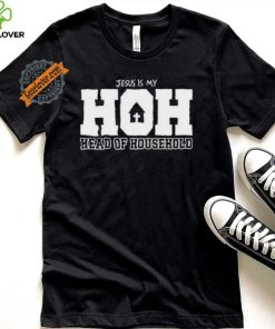 Design Jesus Is My Hoh Head Of Household Shirt