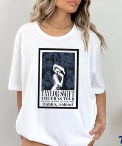 Design June 28 30 2024 Aviva Stadium Dublin Ireland Taylor Poster Shirt