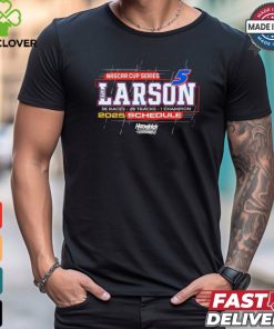 Design Kyle Larson Hendrick Motorsports Team Collection 2025 NASCAR Cup Series Schedule T Shirt