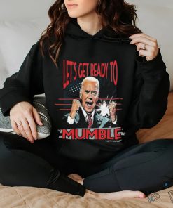 Design Let’s Get Ready to Mumble Anti Biden Funny FJB T Shirt