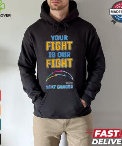 Design Los Angeles Chargers Your Fight Is Our Fight Beat Cancer Shirt