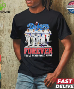 Design Los Angeles Dodgers Forever You’ll Never Walk Alone Signatures Shirt