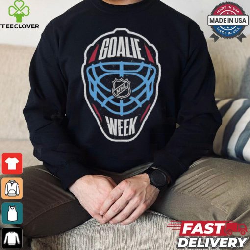 Design NHL Goalie Week hoodie, sweater, longsleeve, shirt v-neck, t-shirt