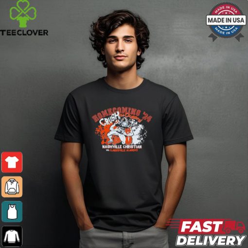 Design Nashville Christian vs. Clarksville Academy Crush The Cougars 2024 Homecoming Shirt