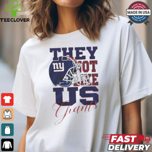 Design New York Giants They Not Like Us Giants Shirt