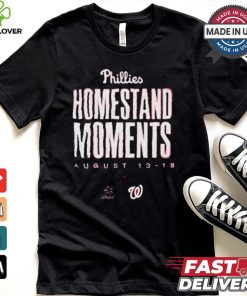 Design Philadelphia Phillies Homestand Moments Aug 13 18 Miami Marlins vs Washington Nationals shirt