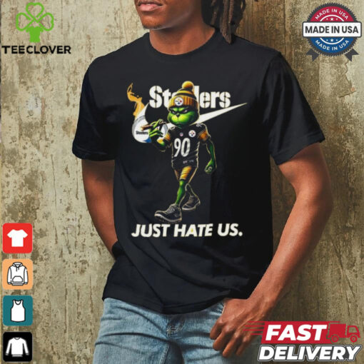 Design The Grinch X Pittsburgh Steelers Nike Just Hate Us Christmas Shirt