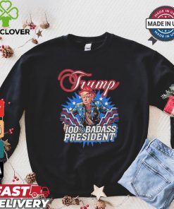 Design Trump 100% Badass President Shirt 1 Design Trump 100% Badass President Shirt