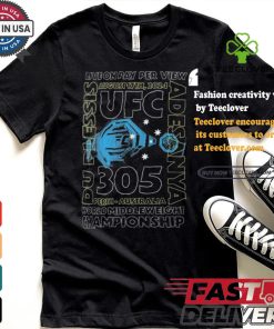 Design UFC 305 Belt Live On Pay Per View August 17Th, 2024 Shirt
