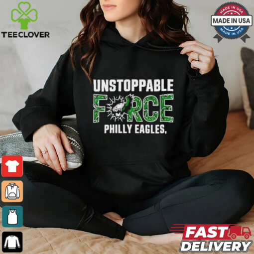 Design Unstoppable force Philly eagles T Shirt