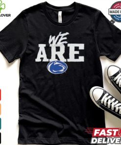 Design We Are Penn State Nittany Lions Home Field Win T Shirt