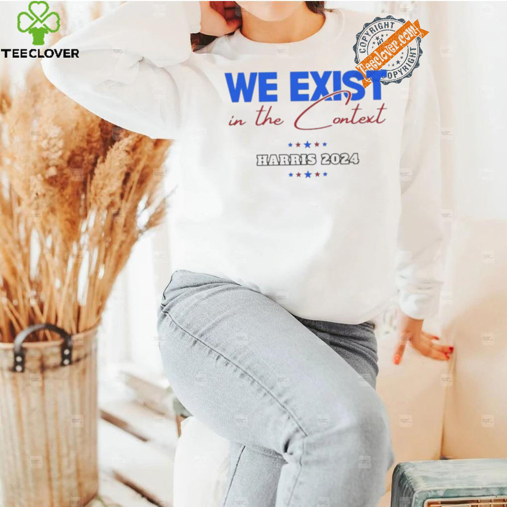 Design We Exist in the Context Softstyle Kamala Harris Shirt Design We Exist in the Context Softstyle Kamala Harris Shirt