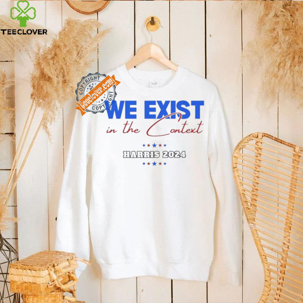 Design We Exist in the Context Softstyle Kamala Harris Shirt Design We Exist in the Context Softstyle Kamala Harris Shirt