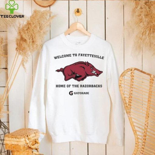 Design Welcome To Fayetteville Home Of The Razorbacks Shirt