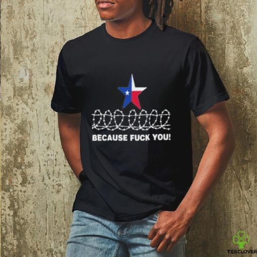 Design evil TeXan Mrs Evil Because Fuck You Texas Shirt