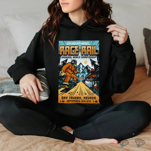 Design onewheel race for the rail onewheel world champion sky tavern Nevada sept 8 9 2023 poster shirt