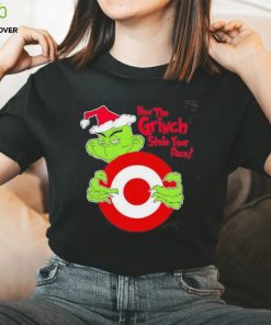 Design santa Grinch how the Grinch stole your face Target christmas shirt