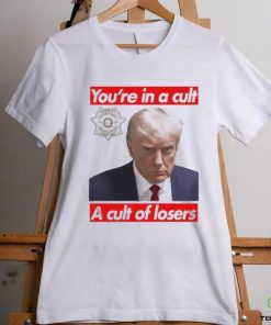 Design you’re In A Cult A Cult Of Losers Traitor Trump Mugshot T shirt 1 Design you’re In A Cult A Cult Of Losers Traitor Trump Mugshot T shirt