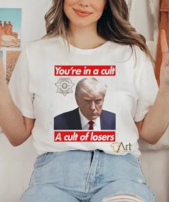 Design you’re In A Cult A Cult Of Losers Traitor Trump Mugshot T shirt 3 Design you’re In A Cult A Cult Of Losers Traitor Trump Mugshot T shirt