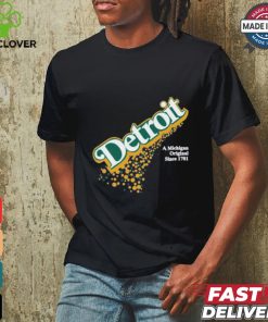 Detroit A Michigan Original Since 1701 T shirt