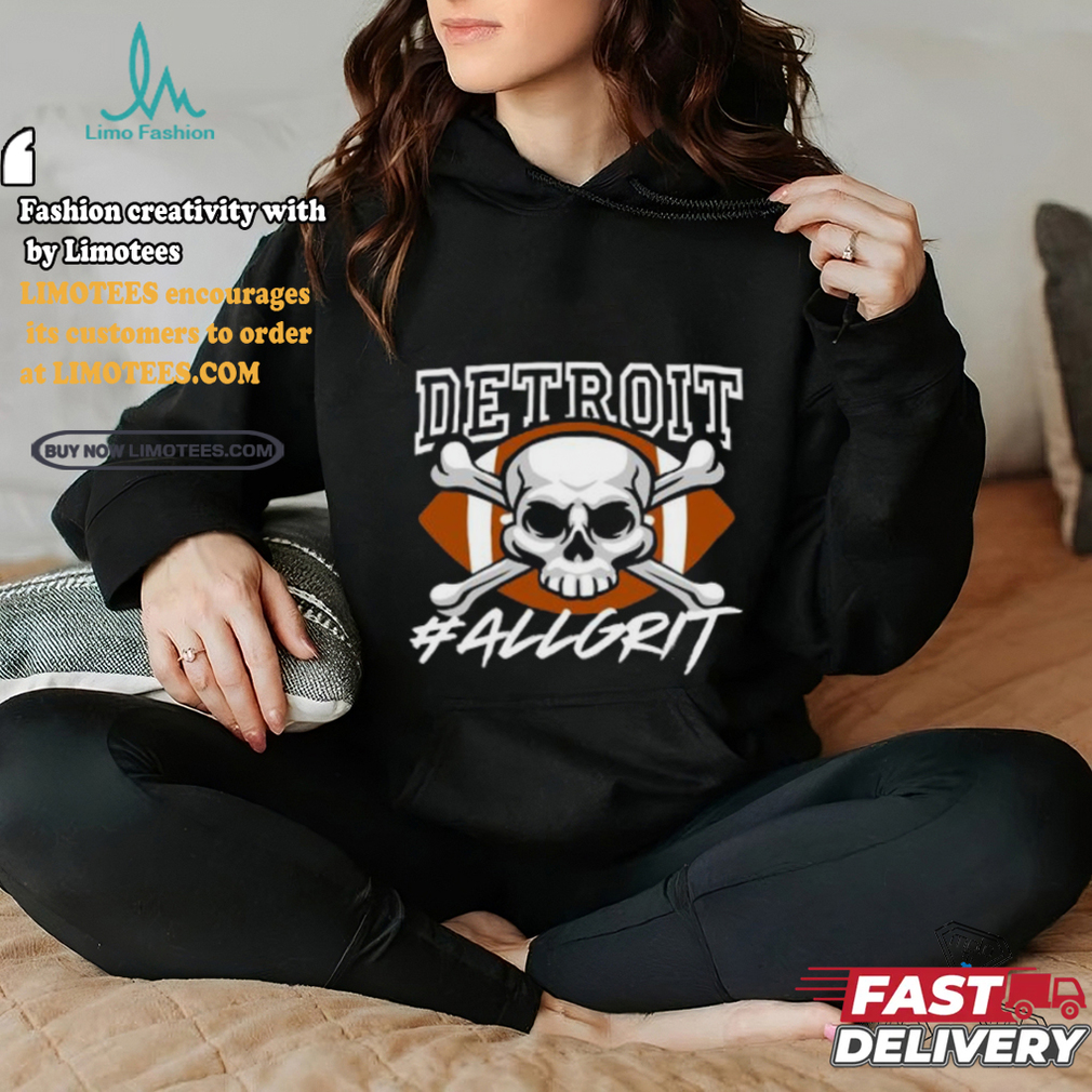 Detroit Allgrit shirt Detroit Allgrit shirt