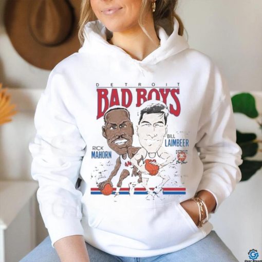 Detroit Bad Boys Mahorn Bill Laimbeer T hoodie, sweater, longsleeve, shirt v-neck, t-shirt