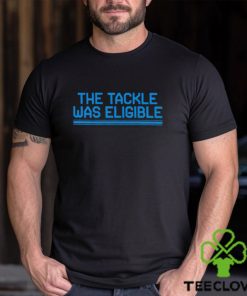 Detroit Football the tackle was eligible shirt