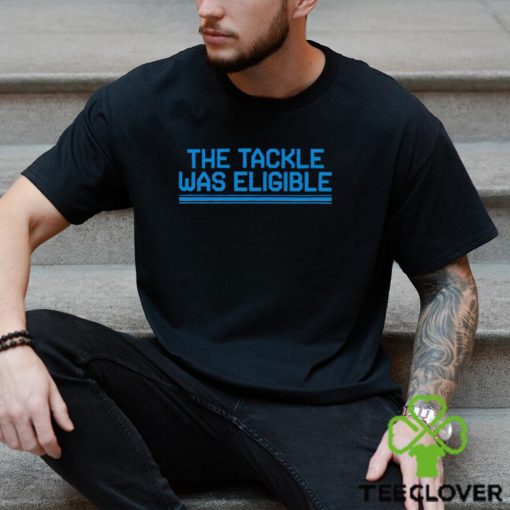 Detroit Football the tackle was eligible shirt