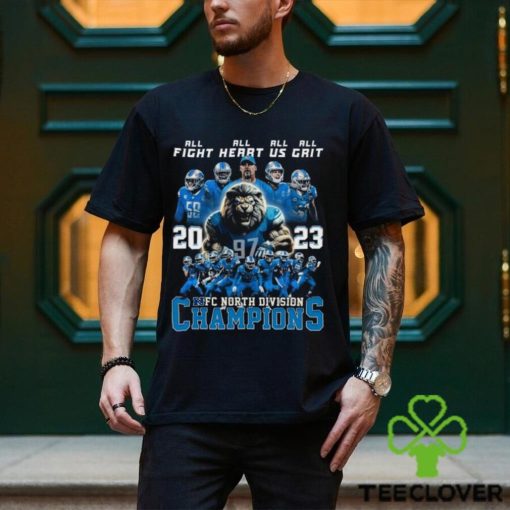 Detroit Lions All Fight All Heart All Us All Grit 2023 NFC North Division Champions T Shirt