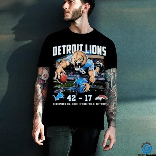 Detroit Lions Beat Denver Broncos 42 17 Finals Score Shirt