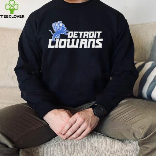 Detroit Lions Detroit Liowans logo hoodie, sweater, longsleeve, shirt v-neck, t-shirt