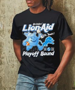 Detroit Lions Drinkn’ Lion Aid Oh, Yeah 2023 Playoff Bound Shirt