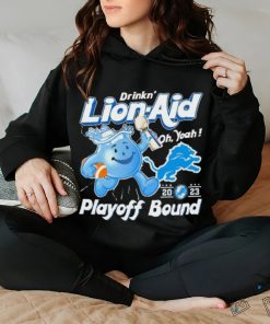 Detroit Lions Drinkn’ Lion Aid Oh, Yeah 2023 Playoff Bound Shirt