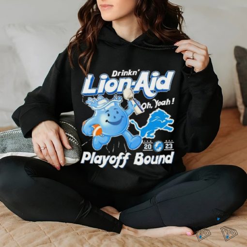 Detroit Lions Drinkn’ Lion Aid Oh, Yeah 2023 Playoff Bound Shirt