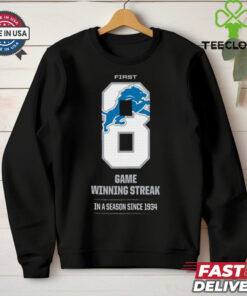 Detroit Lions First 8 Game Winning Streak In A Season Since 1934 Shirt