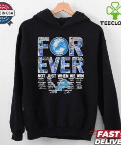 Detroit Lions Forever Not Just When We Win Players Signatures 2024 Shirt