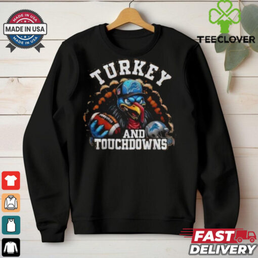Detroit Lions Happy Thanksgiving Turkey And Touchdowns Shirt