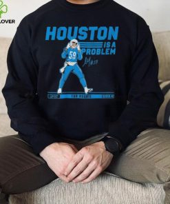 Detroit Lions James Houston Is A Problem Top Rookie Signature Shirt
