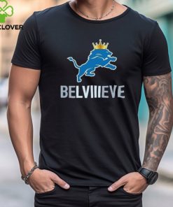 Detroit Lions King Believe Super Bowl LVIII shirt