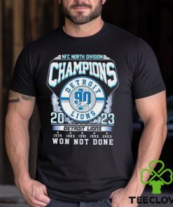 Detroit Lions NFC North Division Champions 2023 Won Not Done Shirt