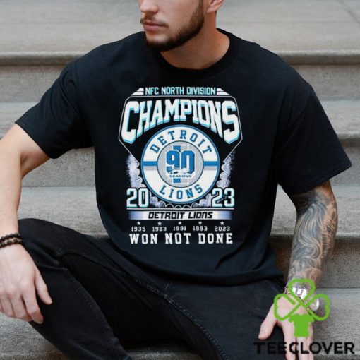 Detroit Lions NFC North Division Champions 2023 Won Not Done Shirt