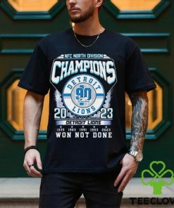 Detroit Lions NFC North Division Champions 2023 Won Not Done Shirt