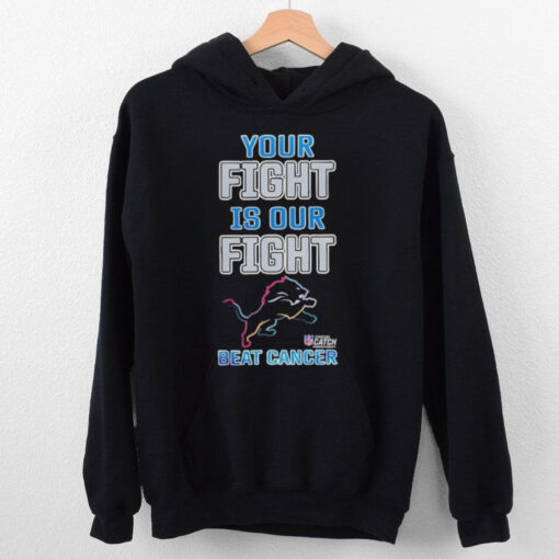 Detroit Lions NFL Your Fight Is Our Fight Beat Cancer Shirt