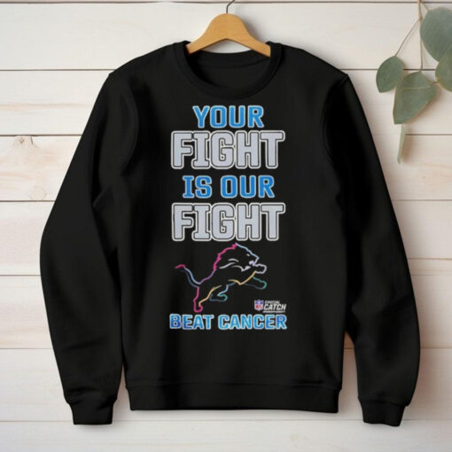 Detroit Lions NFL Your Fight Is Our Fight Beat Cancer Shirt